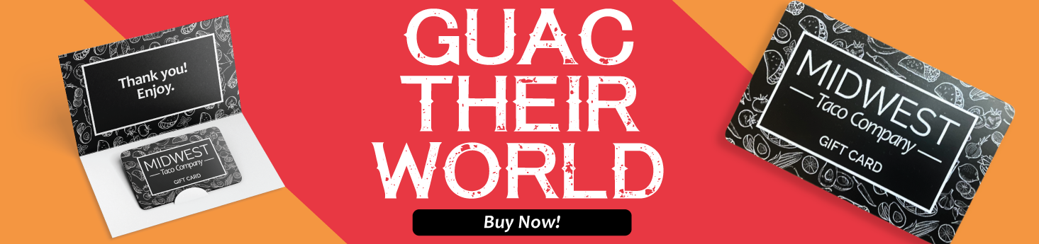 Midwest Taco Gift Cards